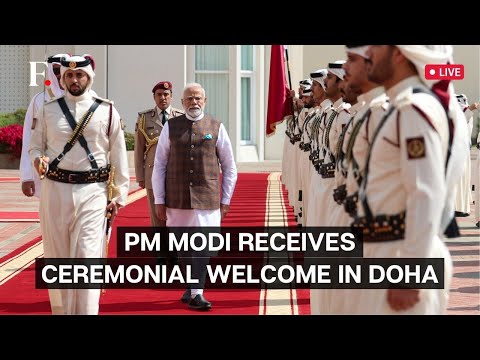 PM Modi LIVE: Ceremonial Welcome for India’s PM Modi in Doha, Qatar [Video]