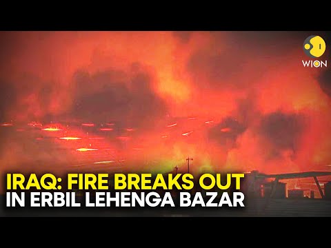 Huge fire breaks out at Iraq market also known as Erbil’s Langa bazar | WION Originals [Video]