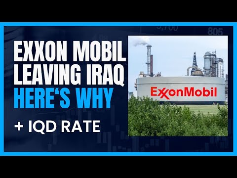 ExxonMobil is Leaving Iraq Here’s Why #iqd Rate [Video]