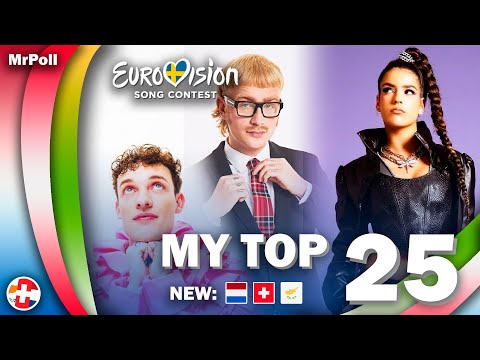 Eurovision 2024 – My Top 25 (NEW: 🇨🇭🇳🇱🇨🇾) [Video]