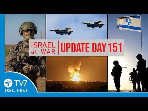TV7 Israel News – Sword of Iron, Israel at War – Day 151 – UPDATE 05.03.24 [Video]