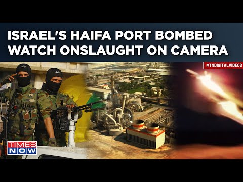 Watch: Israel’s Crucial Haifa Port Bombed| Iran-Backed Militants Attack Chemical Plant With Drones [Video]