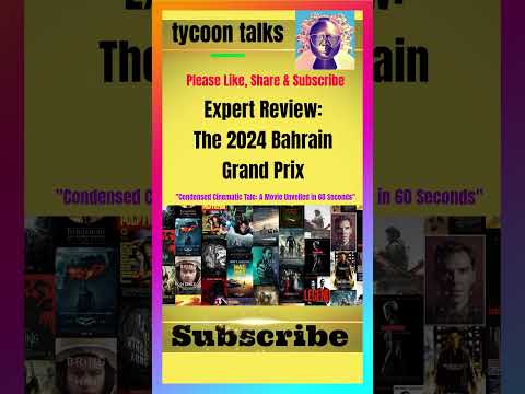 Expert Review   The 2024 Bahrain Grand Prix [Video]