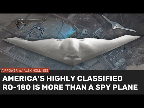 America’s highly classified RQ-180 is much more than a spy plane [Video]