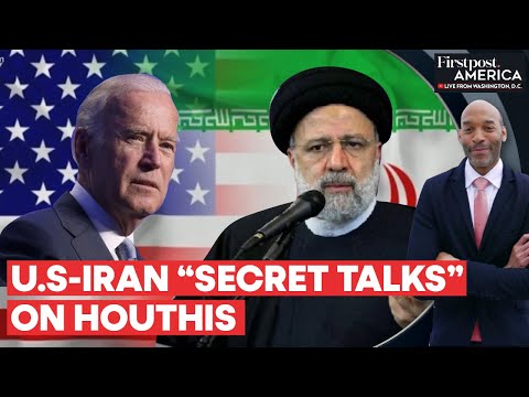 US Held “Indirect” Talks with Iran on Houthi Attacks in Red Sea | Firstpost America [Video]