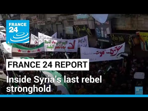 Syria: Protesters march against Islamist group Hayat Tahrir al-Sham in Idlib • FRANCE 24 English [Video]