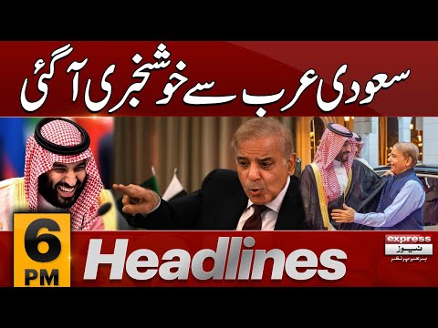 Big News From Saudi Arabia | News Headlines 6PM | 16 March 2024 | Express News [Video]