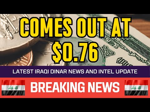 🔥 Iraqi Dinar 🔥 Comes Out at $0.76🔥 Guru News Currency Value Exchange Rate Today 🤑🎉 [Video]
