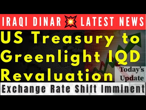 Iraqi Dinar✅ US Treasury to Unlock Iraqi Dinar Revaluation💥Iraqi Dinar RV News: [Video]