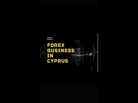 Forex business in Cyprus [Video]