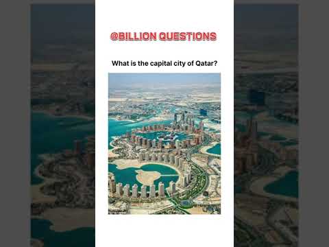 What is the capital city of Qatar? [Video]