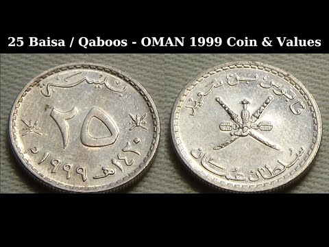 25 Baisa / Qaboos OMAN – 1999 Coin & Values [Video]