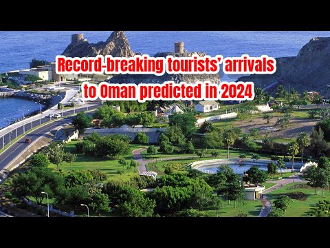 Oman Today’s news | Muscat News| muscat today news | Record-breaking tourists arrivals to Oman 2024 [Video]