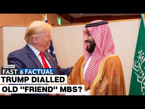 Fast and Factual | Donald Trump Speaks with Saudi Crown Prince MBS: Report [Video]