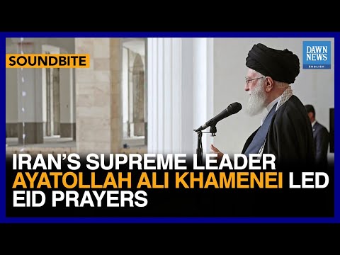 Iran’s Supreme Leader Ayatollah Ali Khamenei Blasts Israel in Eid Khutba | Dawn News English [Video]