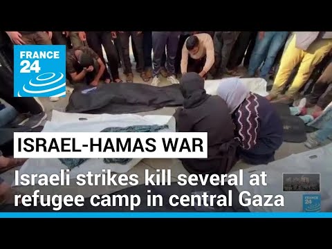 Israeli strikes kill several at refugee camp in central Gaza • FRANCE 24 English [Video]
