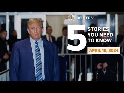 Trump back in court, UAE assess storm damage, and more – Five stories you need to know | Reuters [Video]