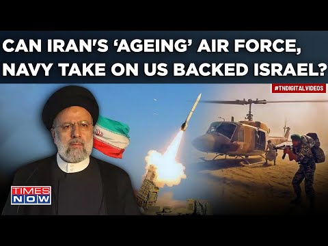 Can Iran’s ‘Ageing’ Air Force, Navy Take On US Backed Israel Military? Is IDF Really ‘Invincible’? [Video]