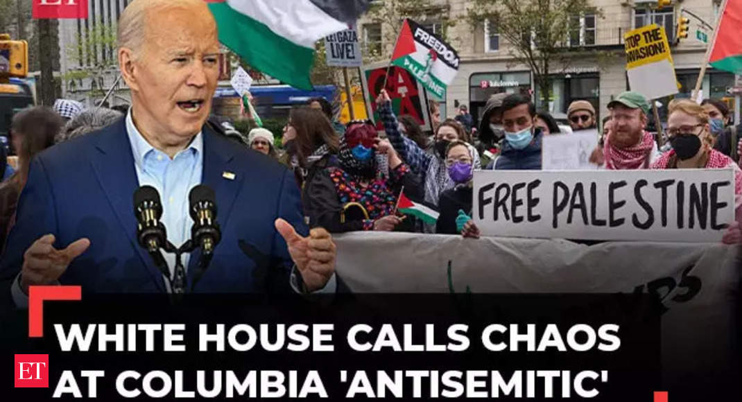 Gaza War: Columbia University protests continue for 5th day, Biden warns ‘alarming surge of antisemitism’ – The Economic Times Video