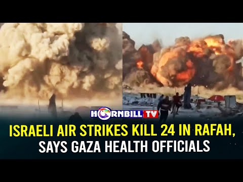 ISRAELI AIR STRIKES KILL 24 IN RAFAH, SAYS GAZA HEALTH OFFICIALS [Video]
