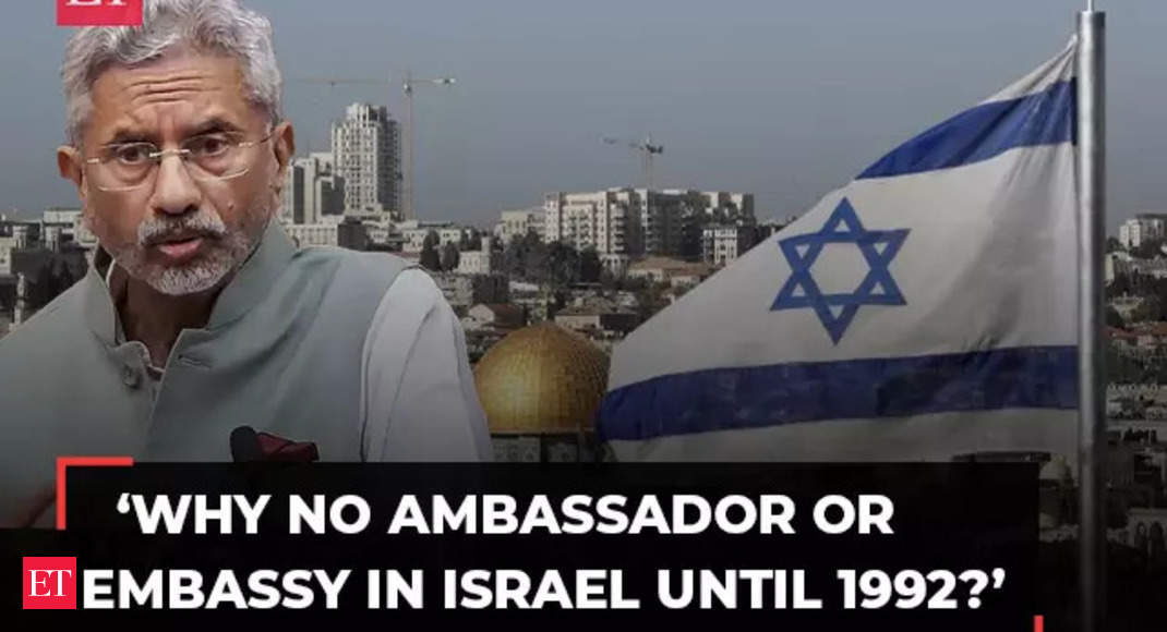 From 1948 to 1992, we chose not to have an embassy or ambassador in Israel. Why? asks S Jaishankar – The Economic Times Video