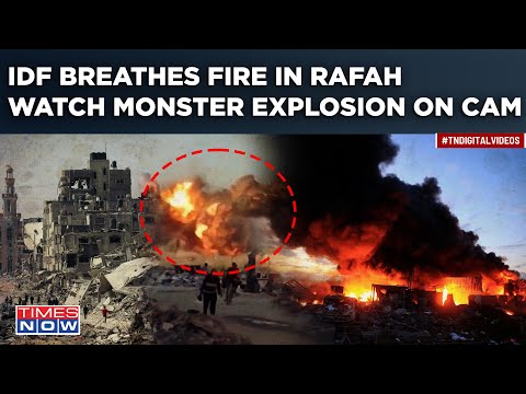 Watch: Israeli Strikes Flatten Rafah | Deadly Blast On Cam| Netanyahu Asks IDF To ‘Increase Troops’ [Video]