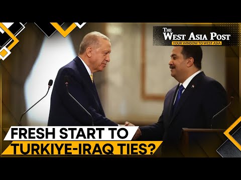 Fresh start to Turkiye-Iraq ties? | The West Asia Post [Video]