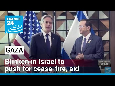 Blinken in Israel to push for a cease-fire, sustained aid into Gaza • FRANCE 24 English [Video]