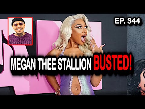 Ep. 344 – Meghan Thee Stallion Caught in the Act! [Video]