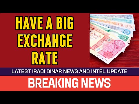 🔥 Iraqi Dinar 🔥 Have a Big Exchange Rate 🔥 News Guru Intel Update Value IQD Exchange Rate to USD  🤑🎉 [Video]
