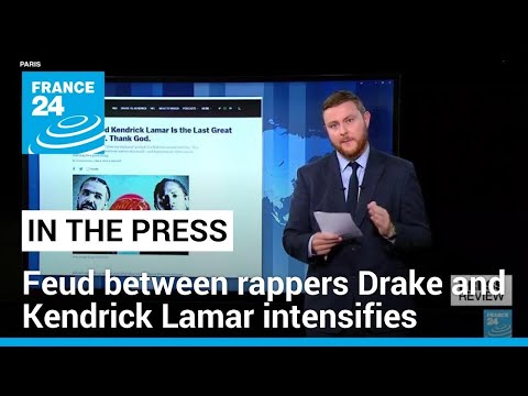 ‘The last great rap beef’: Kendrick Lamar and Drake feud intensifies • FRANCE 24 English [Video]