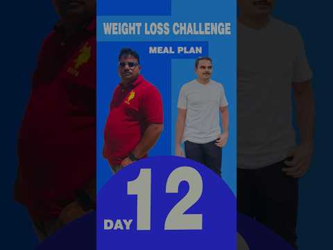 Weight Loss Diet Plan Day 12 [Video]