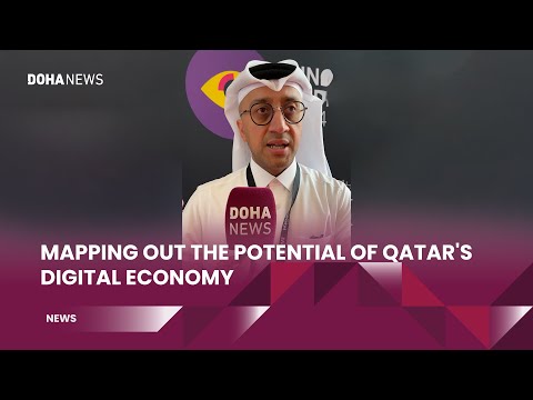 Mapping Out The Potential Of Qatar’s Digital Economy [Video]
