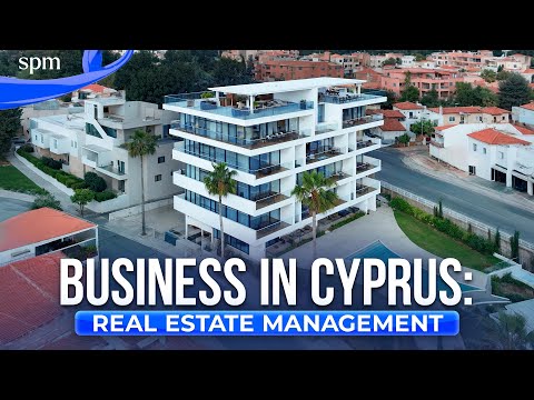 Business in Cyprus, Property Management: What is important to pay attention to when investing [Video]