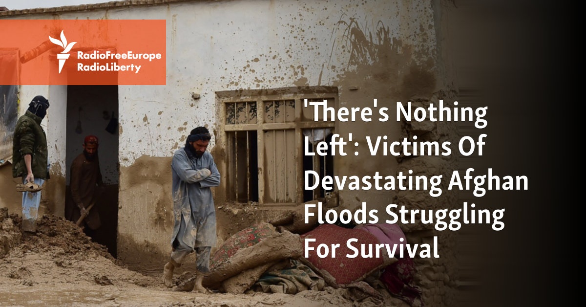 ‘There’s Nothing Left’: Victims Of Devastating Afghan Floods Struggling For Survival [Video]