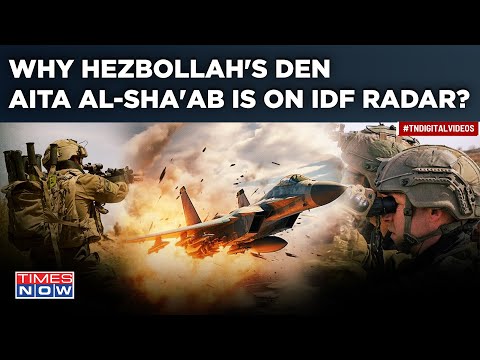 Why Lebanon’s Aita Al-Sha’ab Is On IDF Radar? Israel Jets Attack Hezbollah Terror Dens| Video Viral