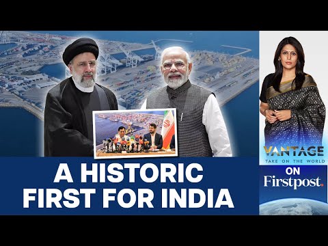India Signs 10-year Deal to Operate Iran’s Chabahar Port | Vantage with Palki Sharma [Video]