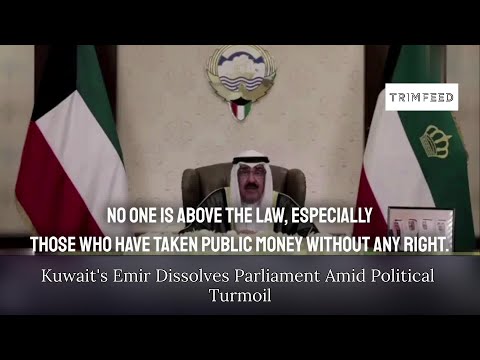 Kuwait’s Emir Dissolves Parliament Amid Political Turmoil [Video]