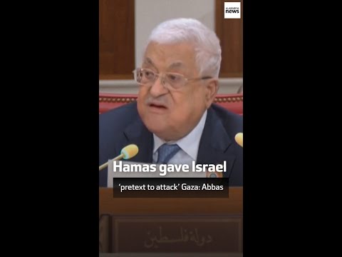 Hamas gave Israel ‘pretext to attack’ Gaza: Abbas [Video]