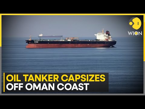 13 Indians, 3 Sri Lankans missing after oil tanker capsizes off Oman coast | Latest News | WION [Video]